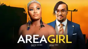 Area Girl (2024 Nollywood Movie)