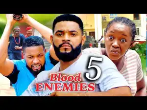 Blood Enemies Season 5