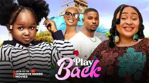 Playback (2024 Nollywood Movie)