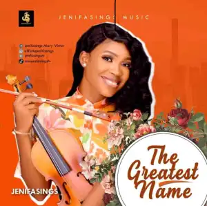 JenifaSings - The Greatest Name