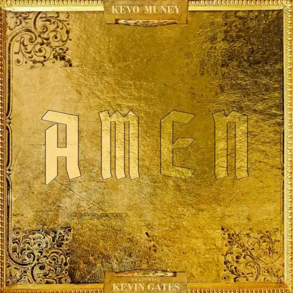 Kevo Muney Ft. Kevin Gates – Amen