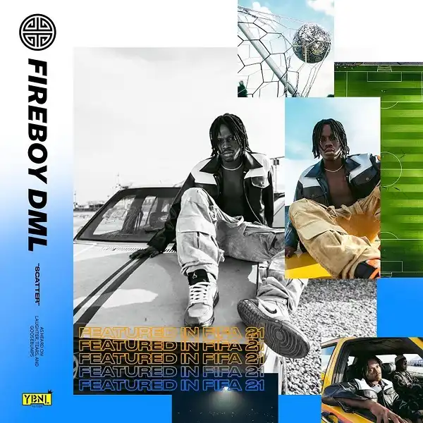 Fireboy DML’s Song ‘Scatter’ Featured As FIFA 2021 Soundtrack