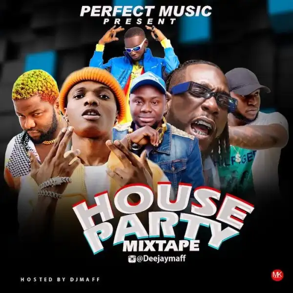 DJ Maff – House Party Mix