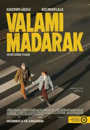 Valami Madarak (2023) [Hungarian]