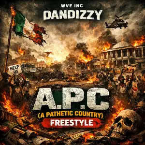 DanDizzy – A.P.C (A Pathetic Country) [Freestyle]