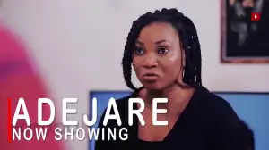 Adejare (2022 Yoruba Movie)