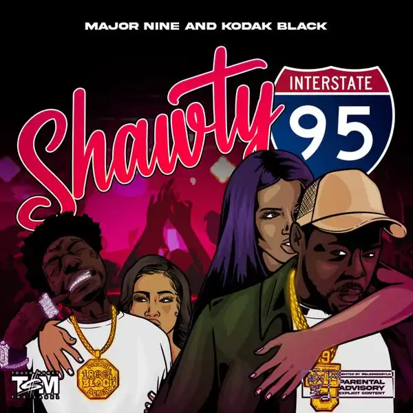 Major Nine Ft. Kodak Black – Shawty