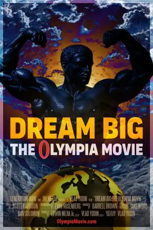 Dream Big: The Olympia Movie (2025)