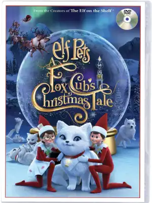 Elf Pets: A Fox Cub's Christmas Tale (2019) (Animation)