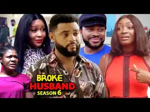 Broke Husband Season 6