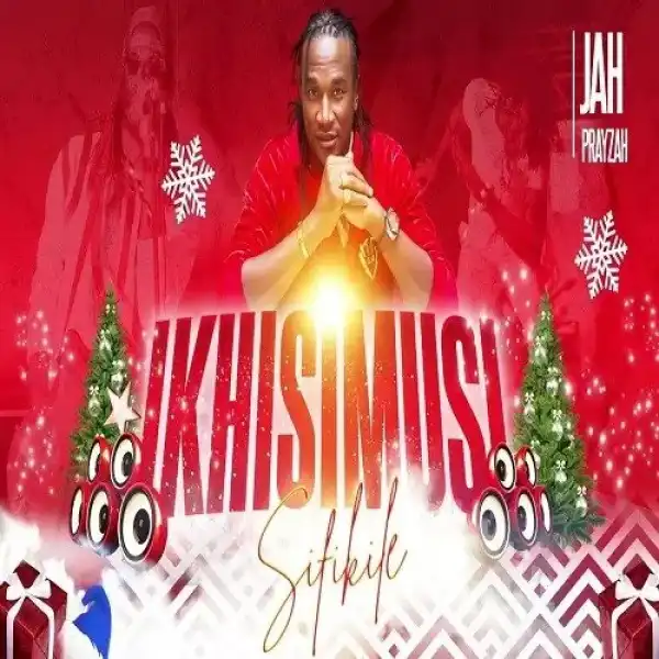 Jah Prayzah – iKhisimusi Sifikile (Remix)