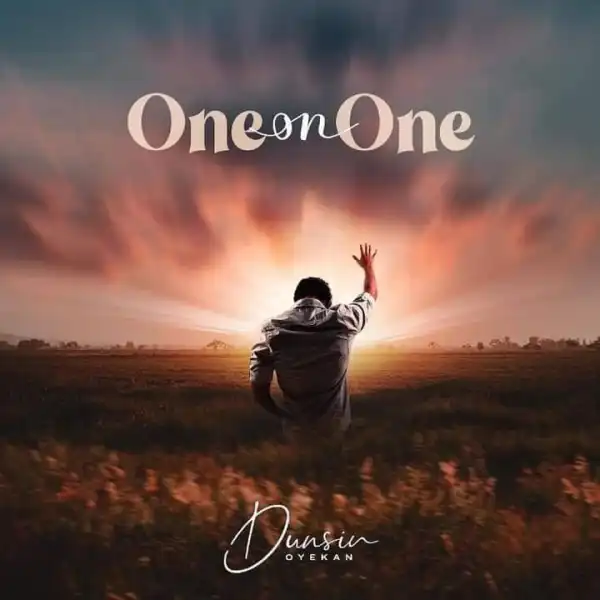 Dunsin Oyekan – One On One