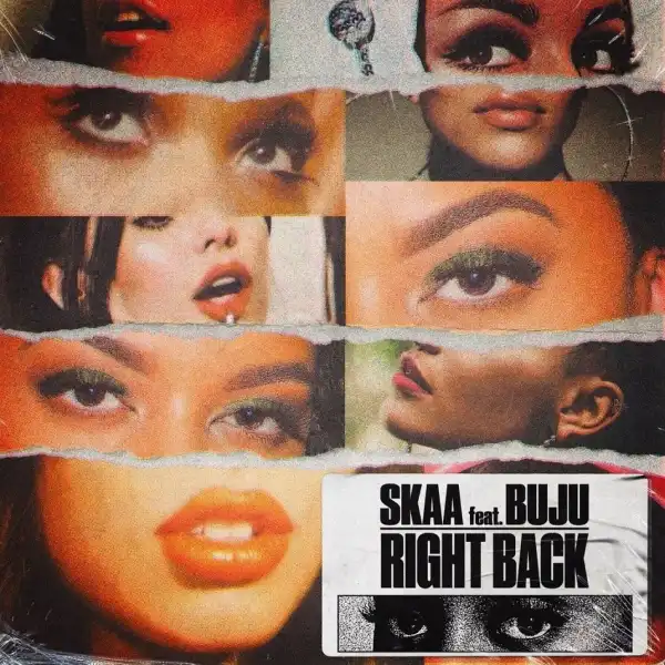 Skaa – Right Back ft. Buju