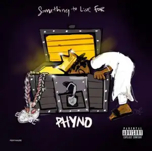 Phyno - Something To Live For (Album)