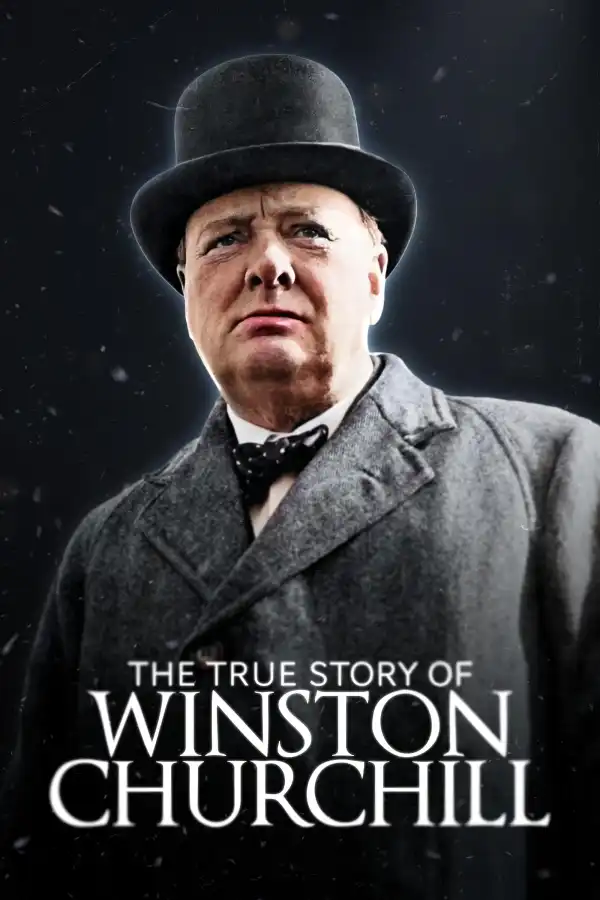 The True Story of Winston Churchill (2025)