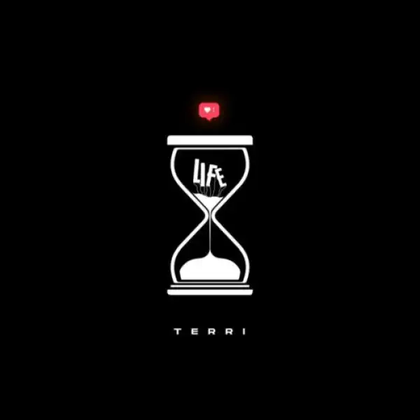 Terri – Life