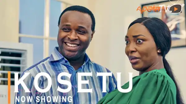 Kosetu (2021 Yoruba Movie)