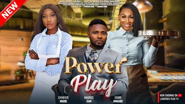 Power Play (2024 Nollywood Movie)