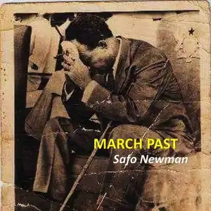 Safo Newman – March Past