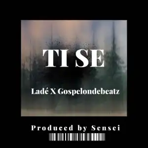 Lade – Ti Se