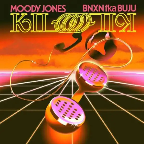 BNXN ft. Moody Jones – Kilo