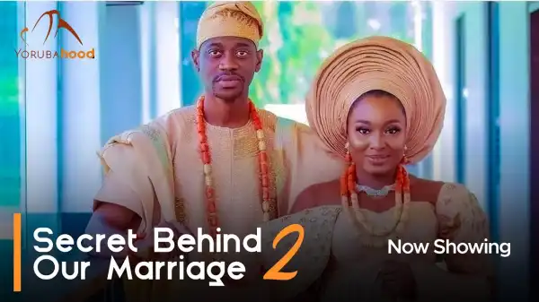 Secret Behind Our Marriage 2 (2023 Yoruba Movie)