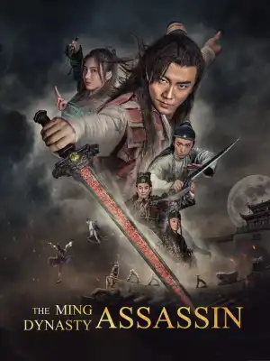 The Ming Dynasty Assassin (2017) [Chinese]