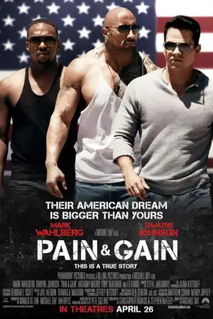 Pain and Gain (2013)