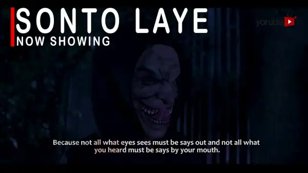 Sonto Laye (2022 Yoruba Movie)
