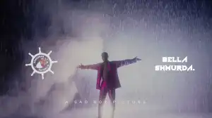 Bella Shmurda - My Friend (Video)