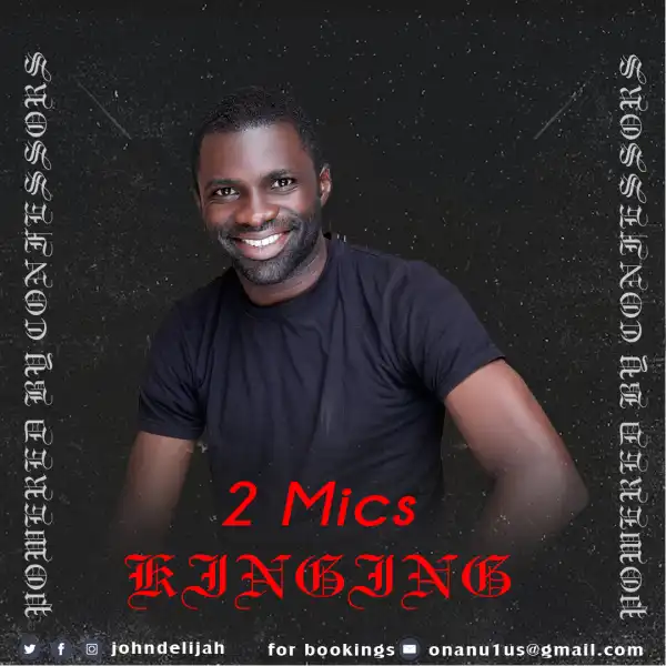 2 mics - kinging