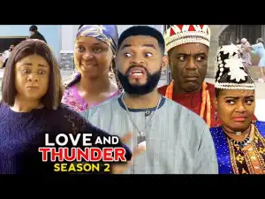 Love And Thunder Season 2