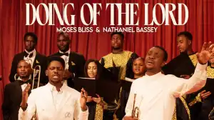 Moses Bliss and Nathaniel Bassey - Doing Of The Lord (Video)