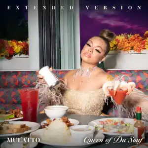 Mulatto – Queen of Da Souf (Extended Version) [Deluxe Version]