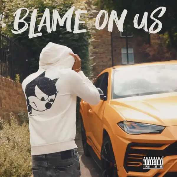 Keon Jay – Blame On Us