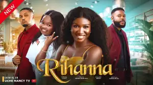 Rihanna (2023 Nollywood Movie)