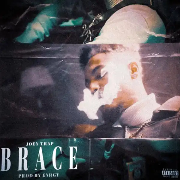 Joey Trap – BRACE