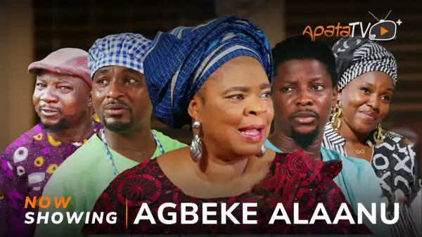 Agbeke Alaanu (2024 Yoruba Movie)