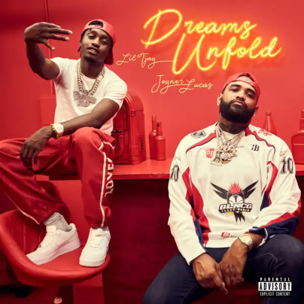 Joyner Lucas Feat. Lil Tjay - Dreams Unfold