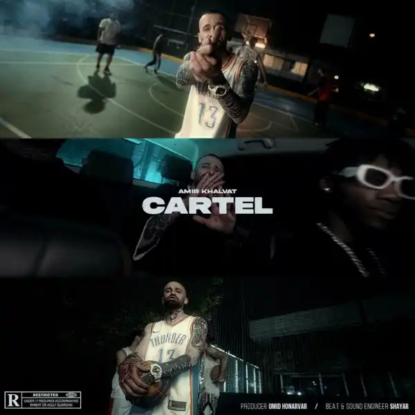 Amir Khalvat – Cartel