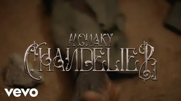 Monaky - Chandelier (Video)