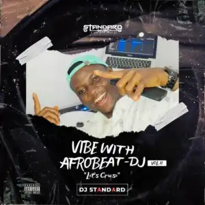 DJ Standard – VWA Mixtape “Let’s Cruise” (Vol. 11)