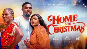 Home For Christmas (2024 Nollywood Movie)