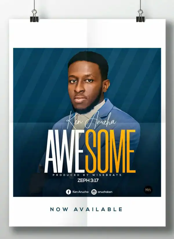 Ken Anucha – Awesome