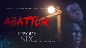 Mount Zion – Abattoir Episode 6 (Christian Movie)