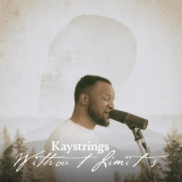 Kaystrings - You Deserve It All