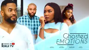 Ghosted Emotions (2024 Nollywood Movie)