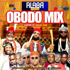 DJ Max (King Of DJs) – Obodo Mix