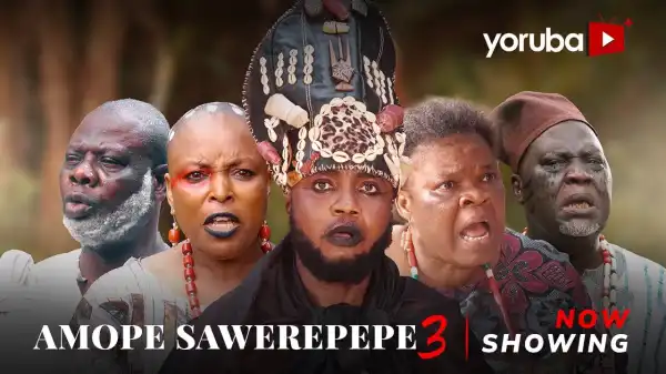 Amope Sawerepepe Part 3 (2025 Yoruba Movie)