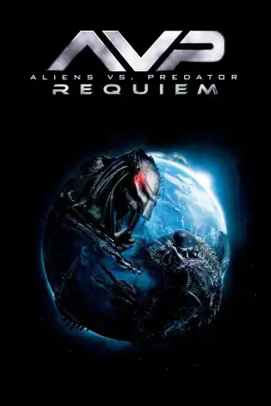 Aliens Vs Predator Requiem (2007)